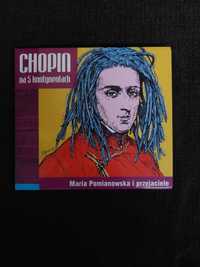 Chopin na 5 kontynentach (unikatowa płyta CD)