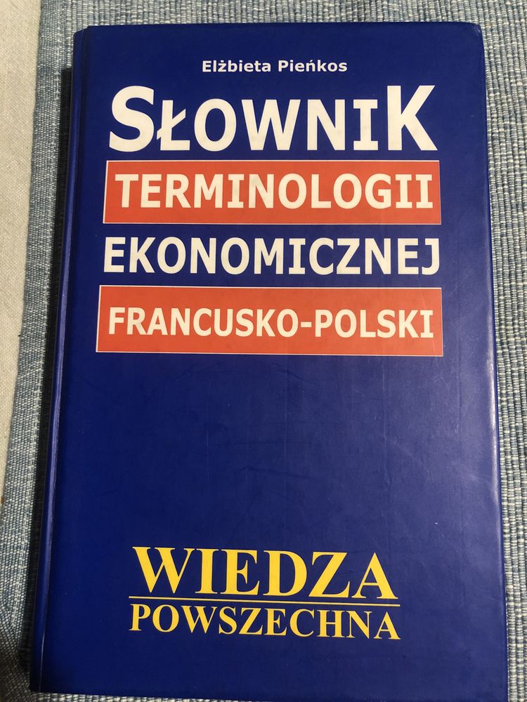 Słownik terminologii ekonomicznej francusko-polski