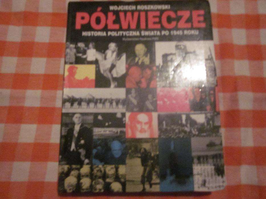 " Półwiecze " Wojciech Roszkowski -książka historyczna