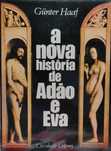 A nova história de Adão e Eva - Günter Haaf