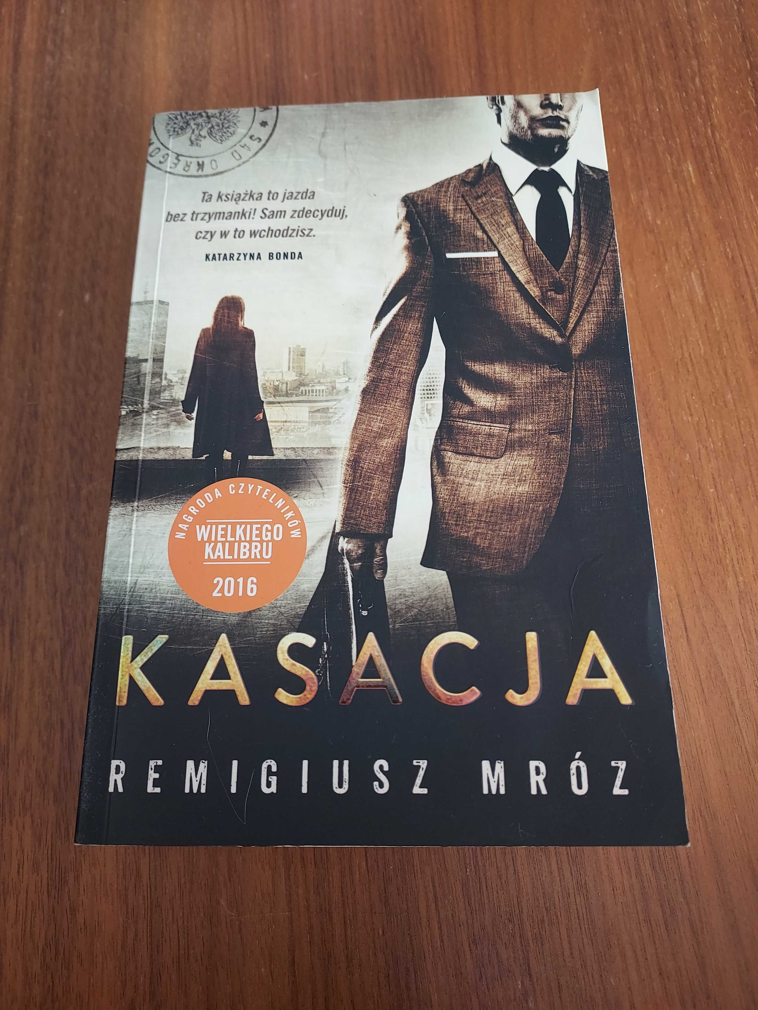 Kasacja Remigiusz Mróz