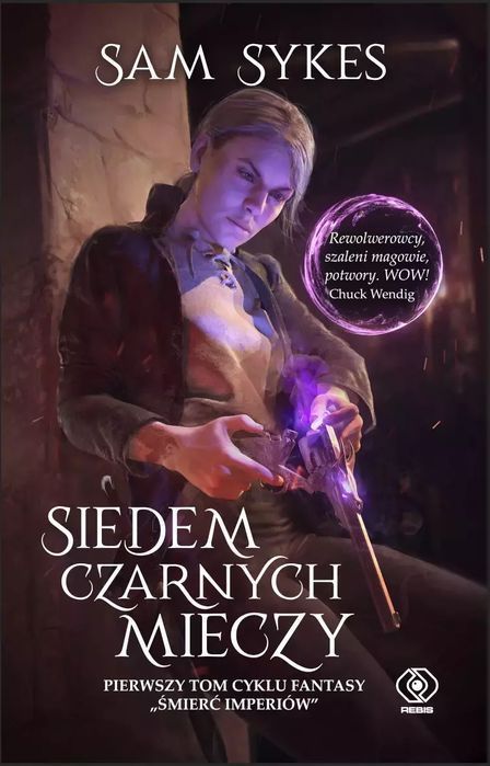 Śmierć imperiów. Tom 1. Siedem czarnych mieczy. Rebis