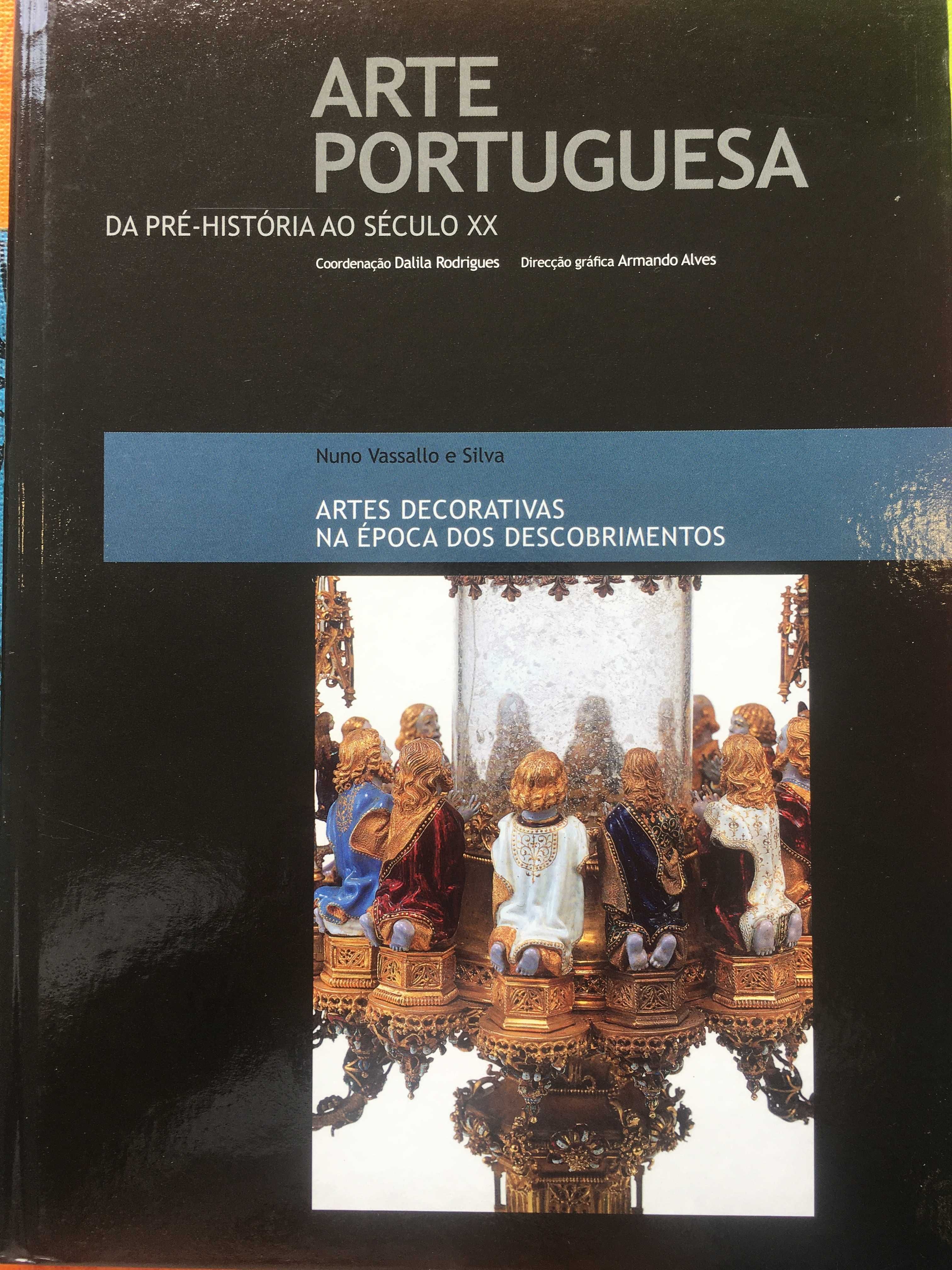 ÚLTIMOS N°s Coleção Livros Arte Portuguesa - PRÉ HISTÓRIA ao SÉCULO XX