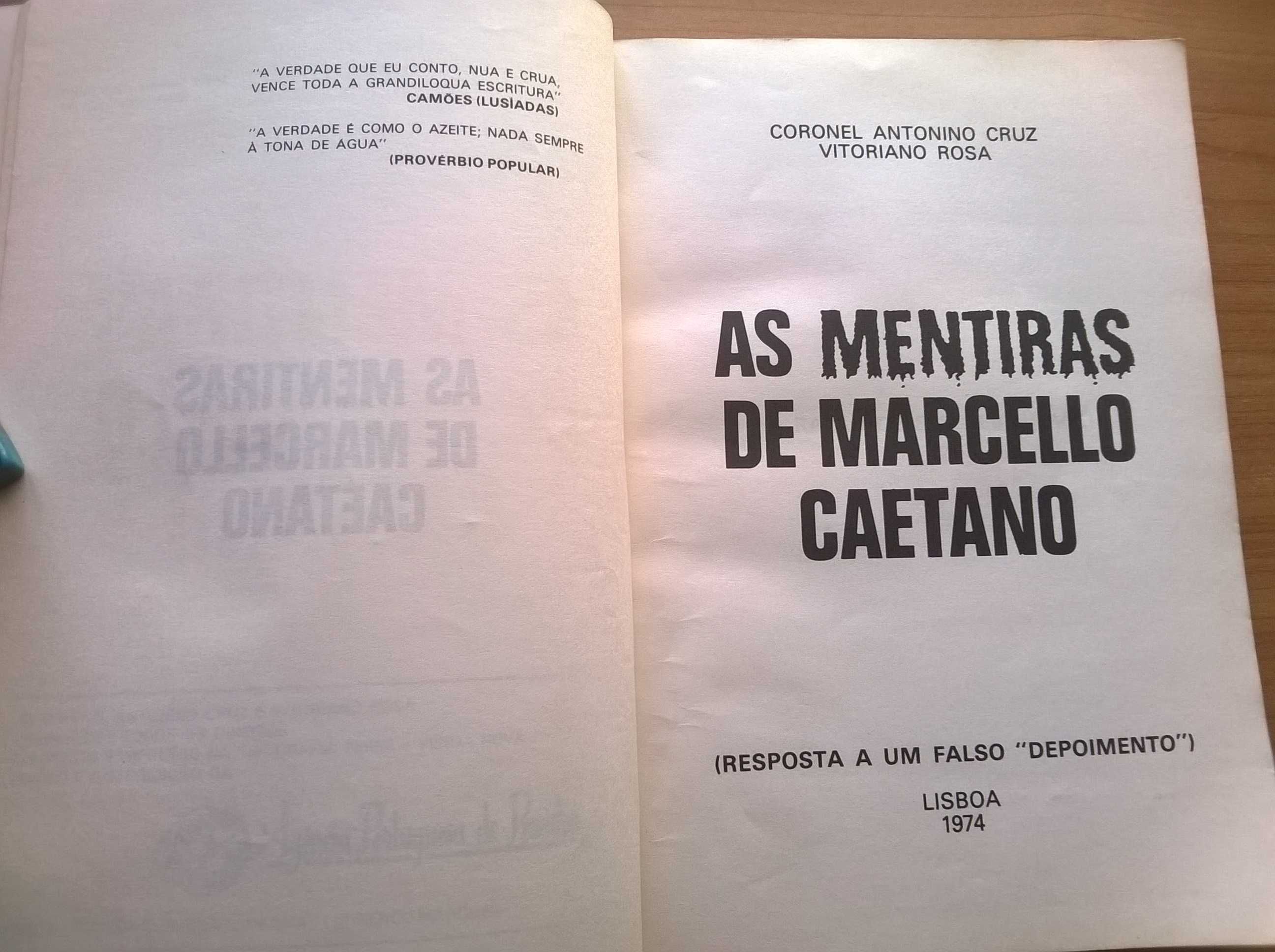 As Mentiras de Marcello Caetano -Coronel António Cruz e Vitoriano Rosa