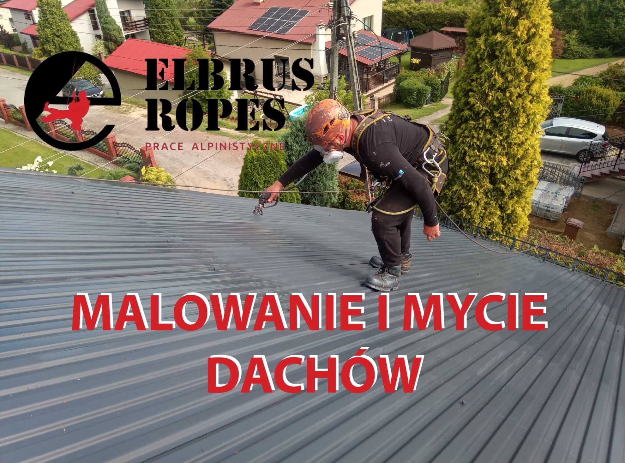 Malowanie i mycie dachu dachów / montaż rynien - prace alpinistyczne