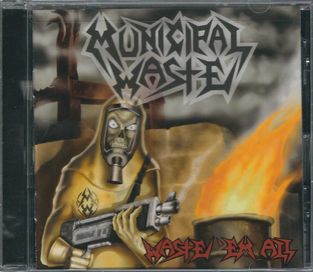 CD Municipal Waste - Waste 'Em All (2003) (Six Weeks)