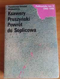 Ksawery Pruszyński "Powrót do Soplicowa"