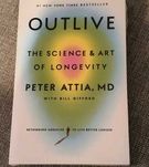 Outlive - the science and art of longevity