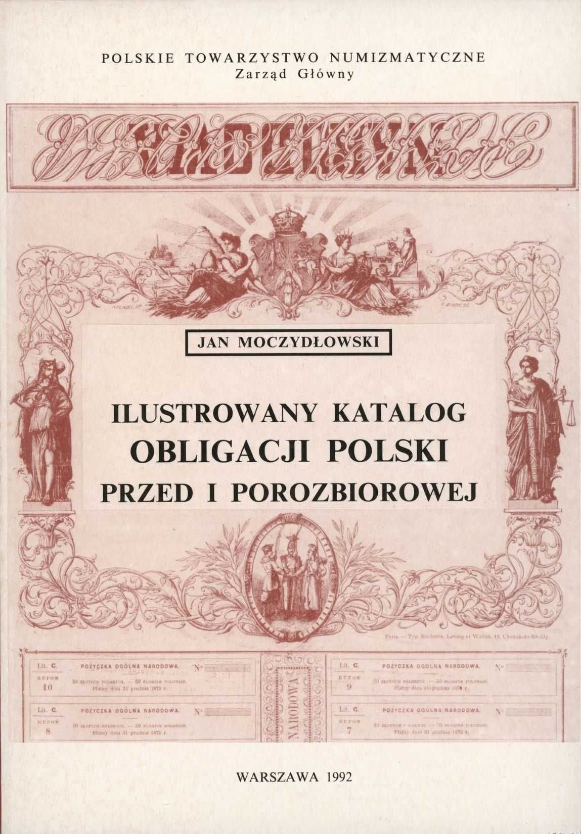 Moczydłowski Ilustrowany Katalog Obligacji Polski przed porozbiorowej