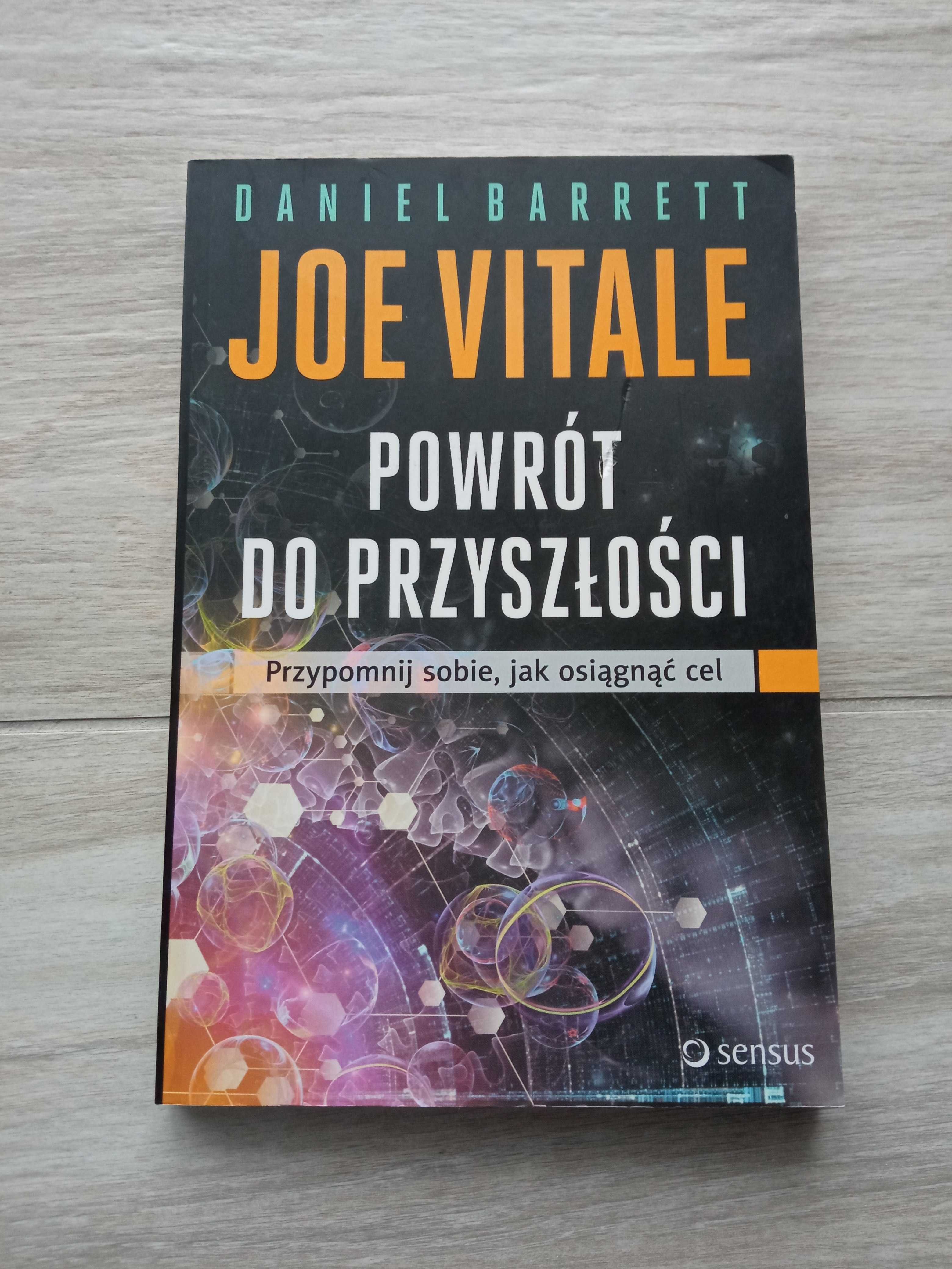 Powrót do przyszłości Daniel Barrett, Joe Vitale