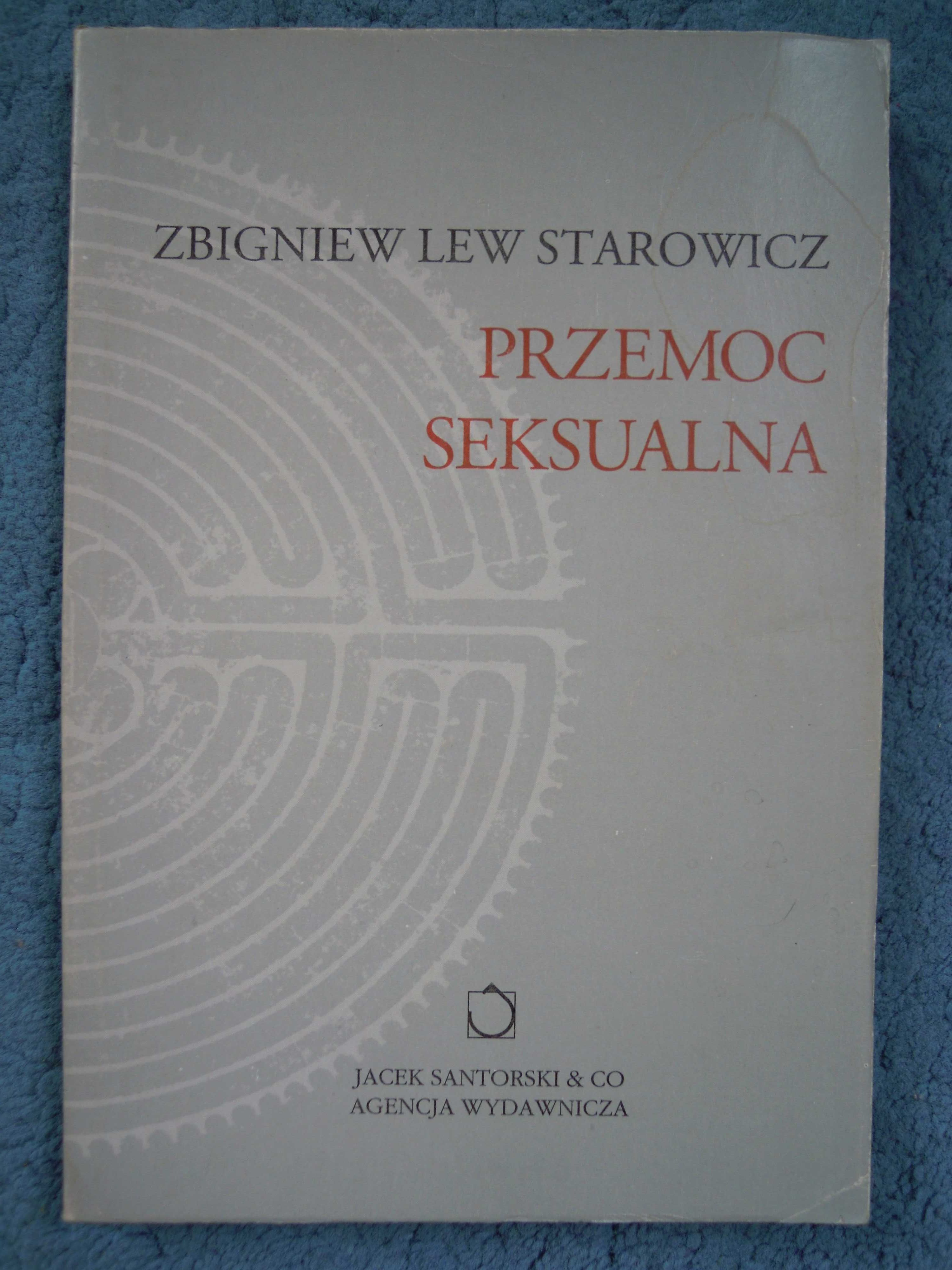 "Przemoc seksualna" Zbigniew Lew-Starowicz