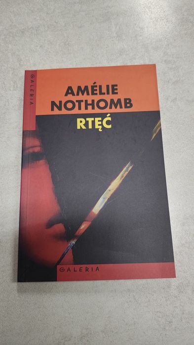 Rtęć. Amelie Nothomb