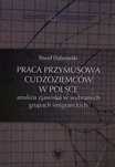 Praca przymusowa cudzoziemców w Polsce