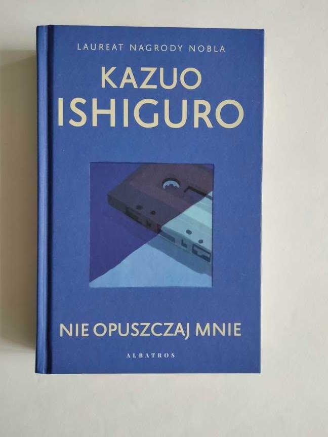 Nie opuszczaj mnie — Kazuo Ishiguro