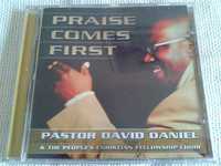 Pastor David Daniel - Praise Comes First  CD