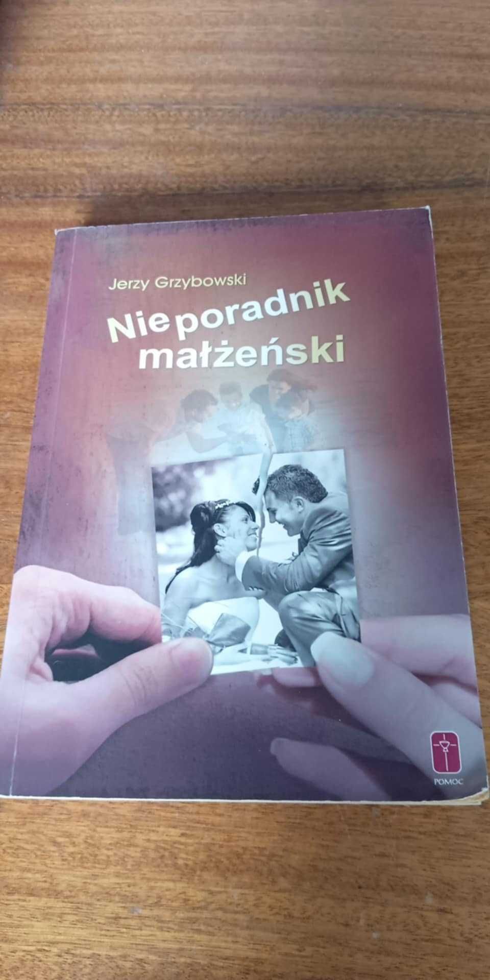Jerzy Grzybowski Nieporadnik małżeński