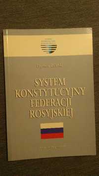 Eugeniusz Zieliński, System konstytucyjny Federacji Rosyjskiej