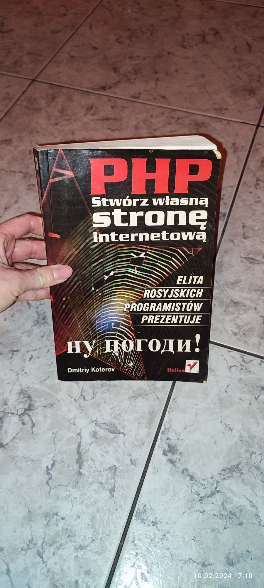 książka PHP. Stwórz własną stronę internetową Książka "PHP. Stwórz wła