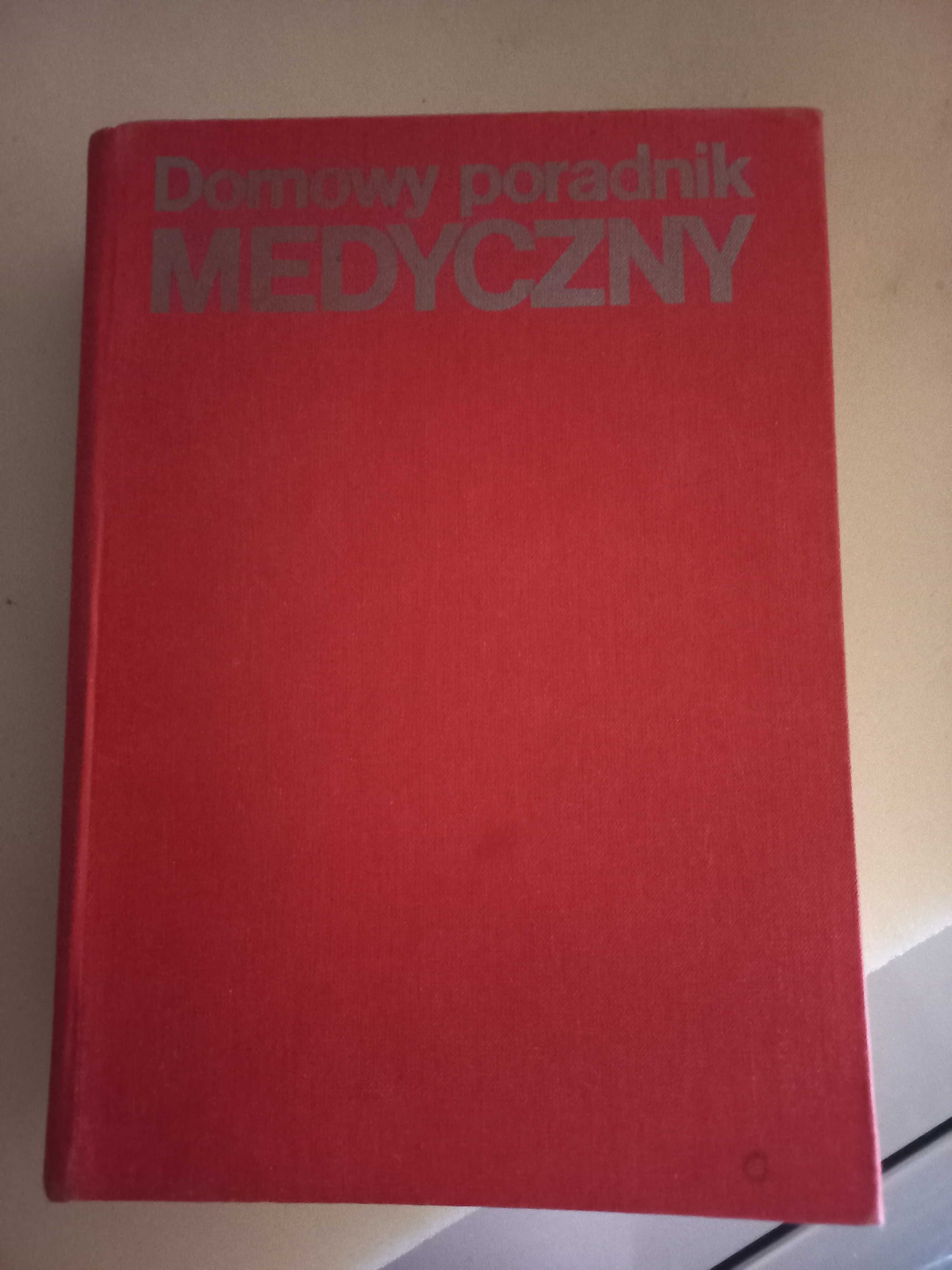 Domowy poradnik medyczny.