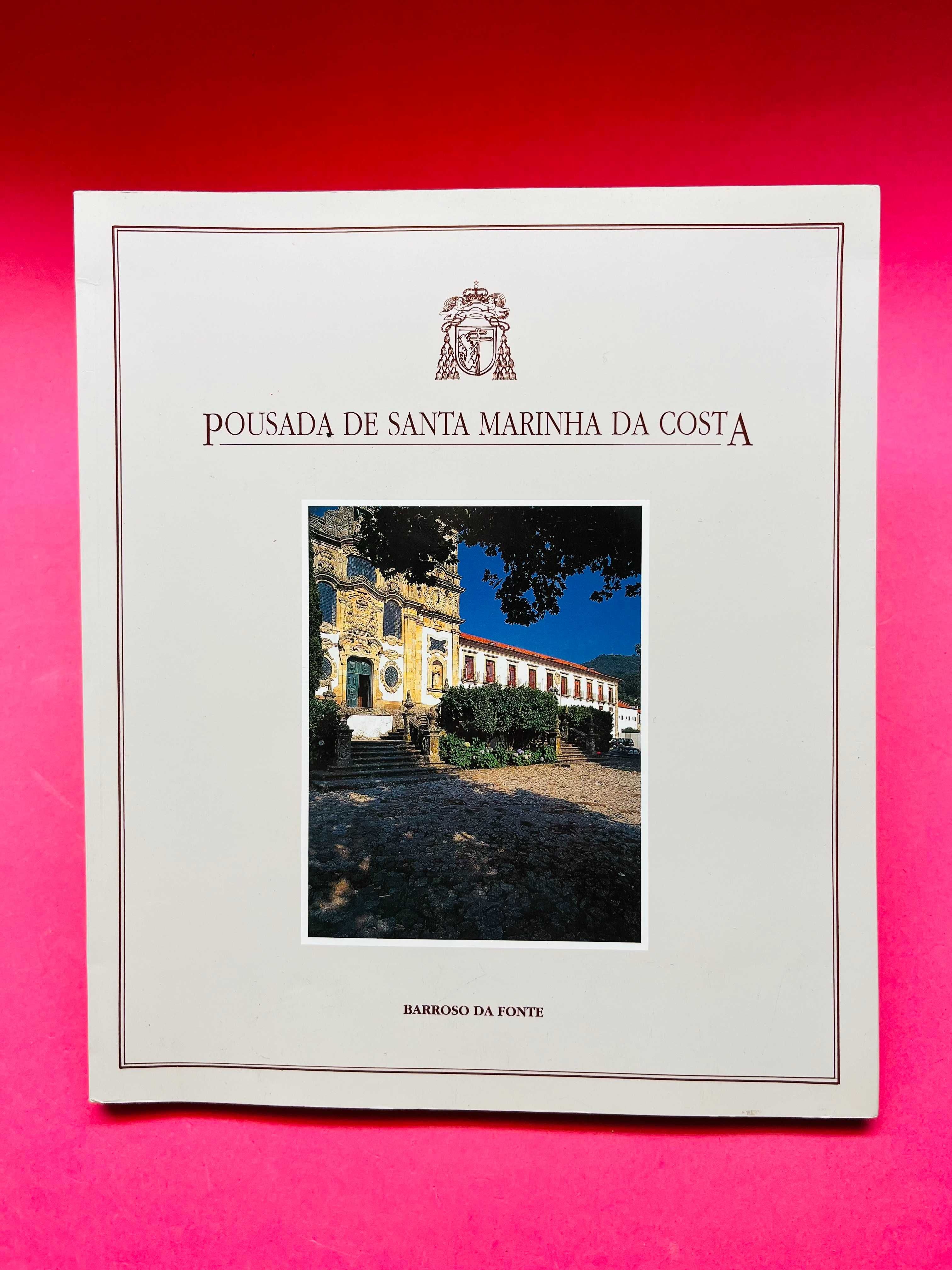 Pousada de Santa Marinha da Costa - Barroso da Fonte