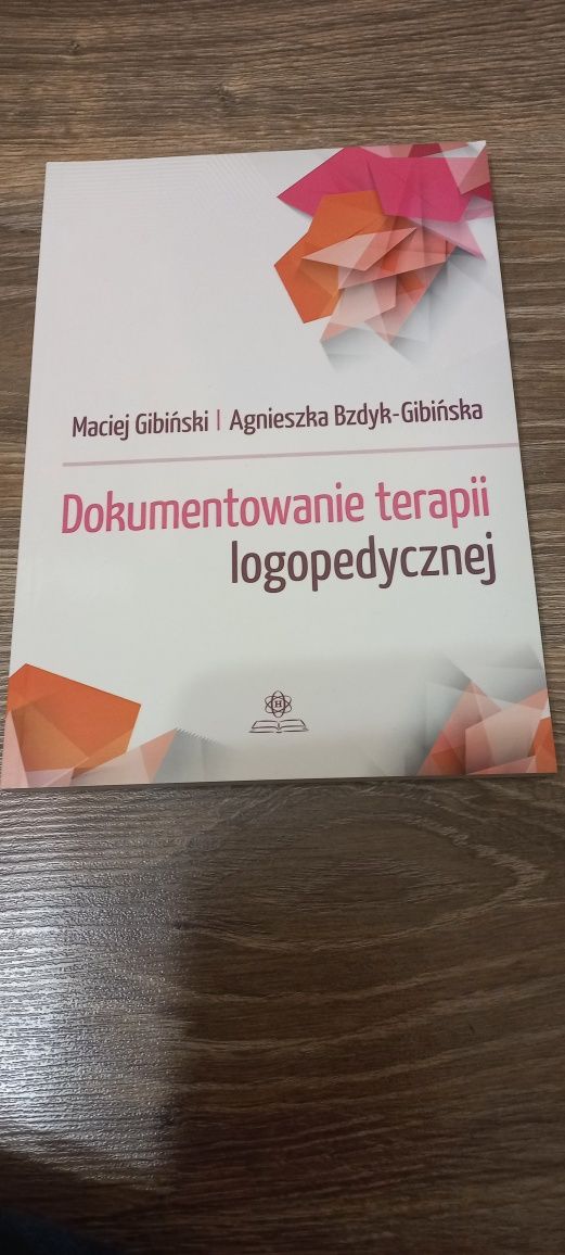 Dokumentowanie terapii logopedycznej Maciej Gabiński Agnieszka Bzdyk