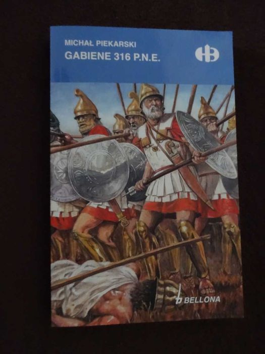 Gabiene 316 prz. Chr. - Michał Piekarski  Historyczne Bitwy   HB _NOWE