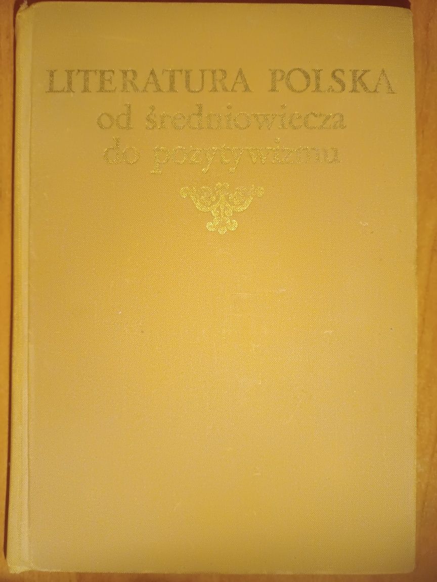 Literatura polska od średniowiecza do pozytywizmu.