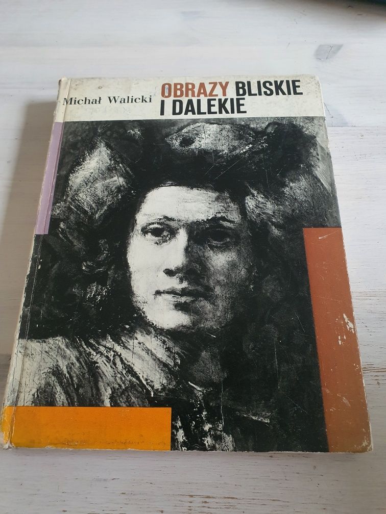 Obrazy Bliskie i Dalekie