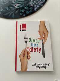 Dieta bez diety czyli jak schudnac przy okazji