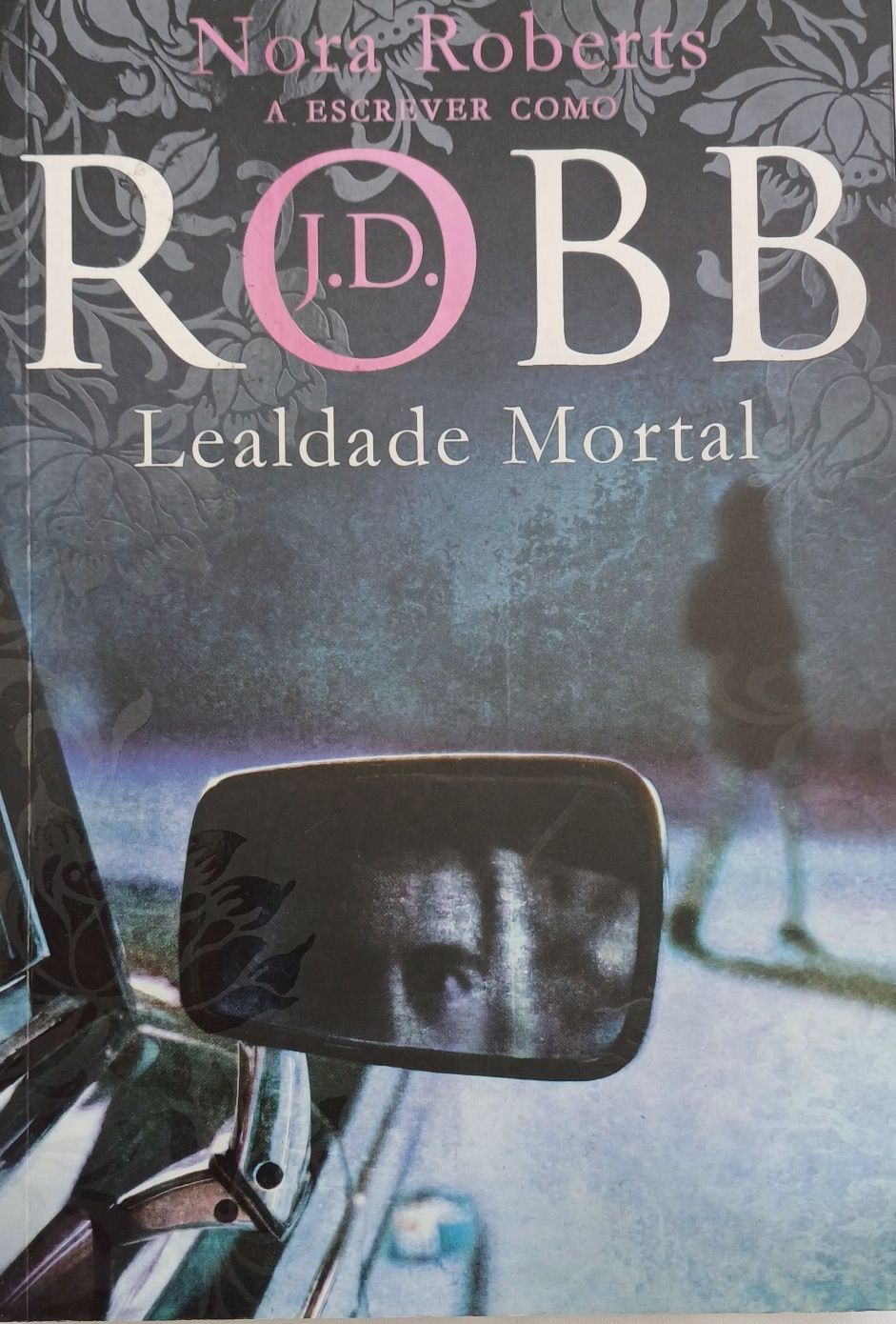 Nora Roberts Lealdade Mortal