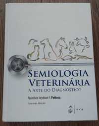 Semiologia Veterinária, a arte do diagnóstico
