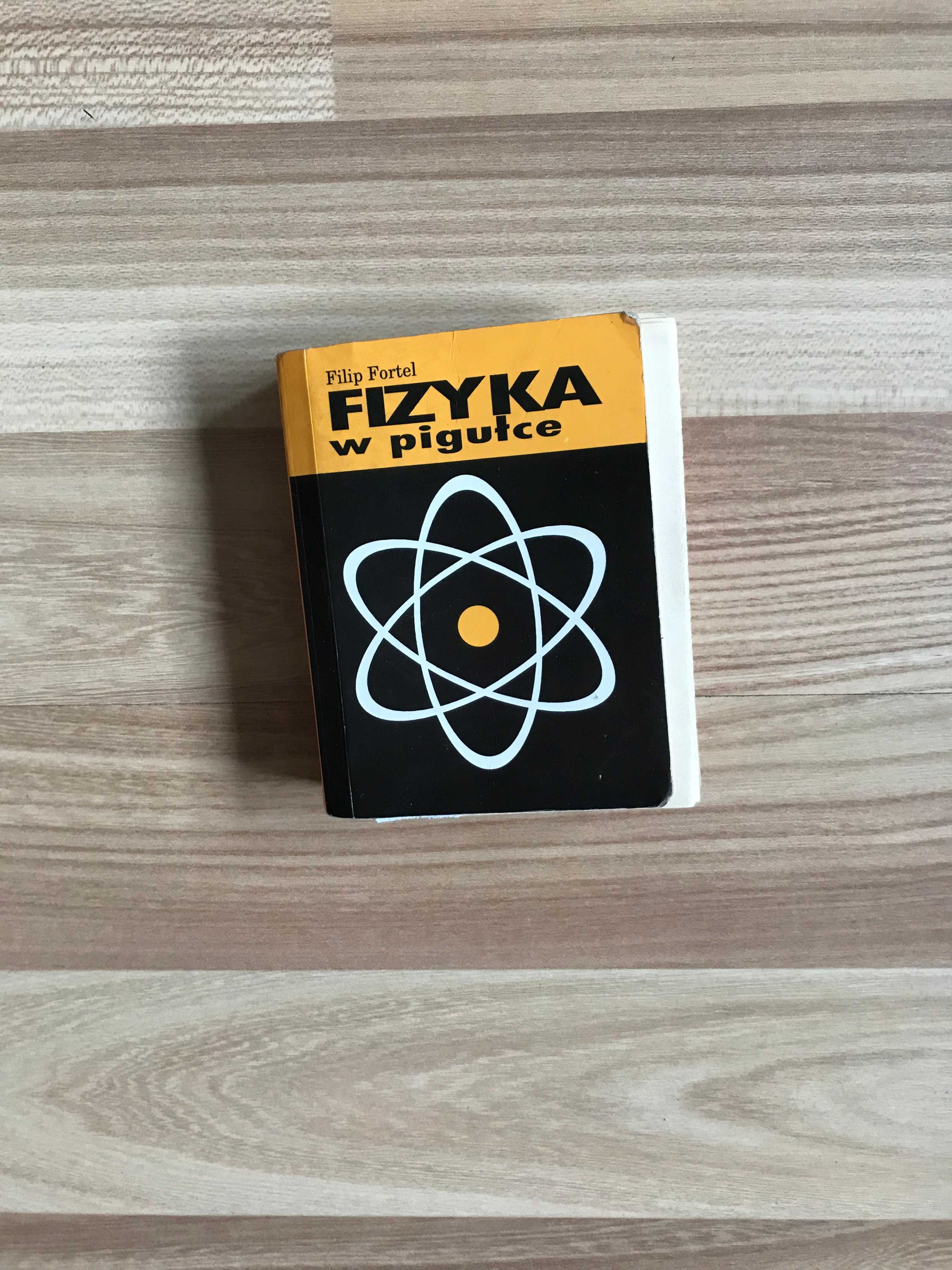 Fizyka w pigułce Filip Fortel Matura z fizyki rozszerzona Mini