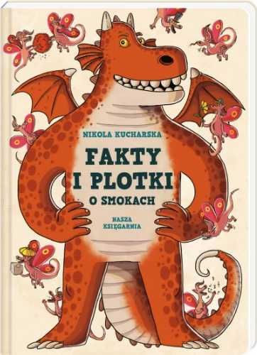 Fakty i plotki o smokach - Nikola Kucharska