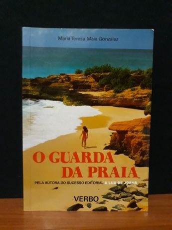 O Guarda da Praia - Maria Teresa Maia Gonzalez