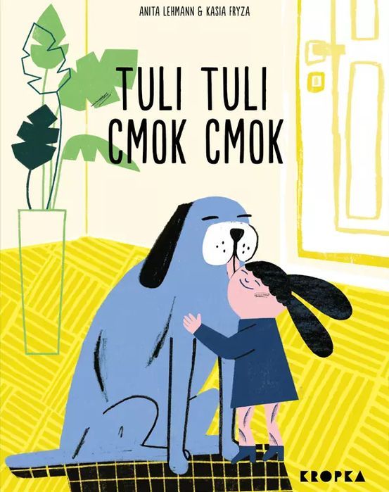 Tuli, Tuli, Cmok, Cmok Kropka