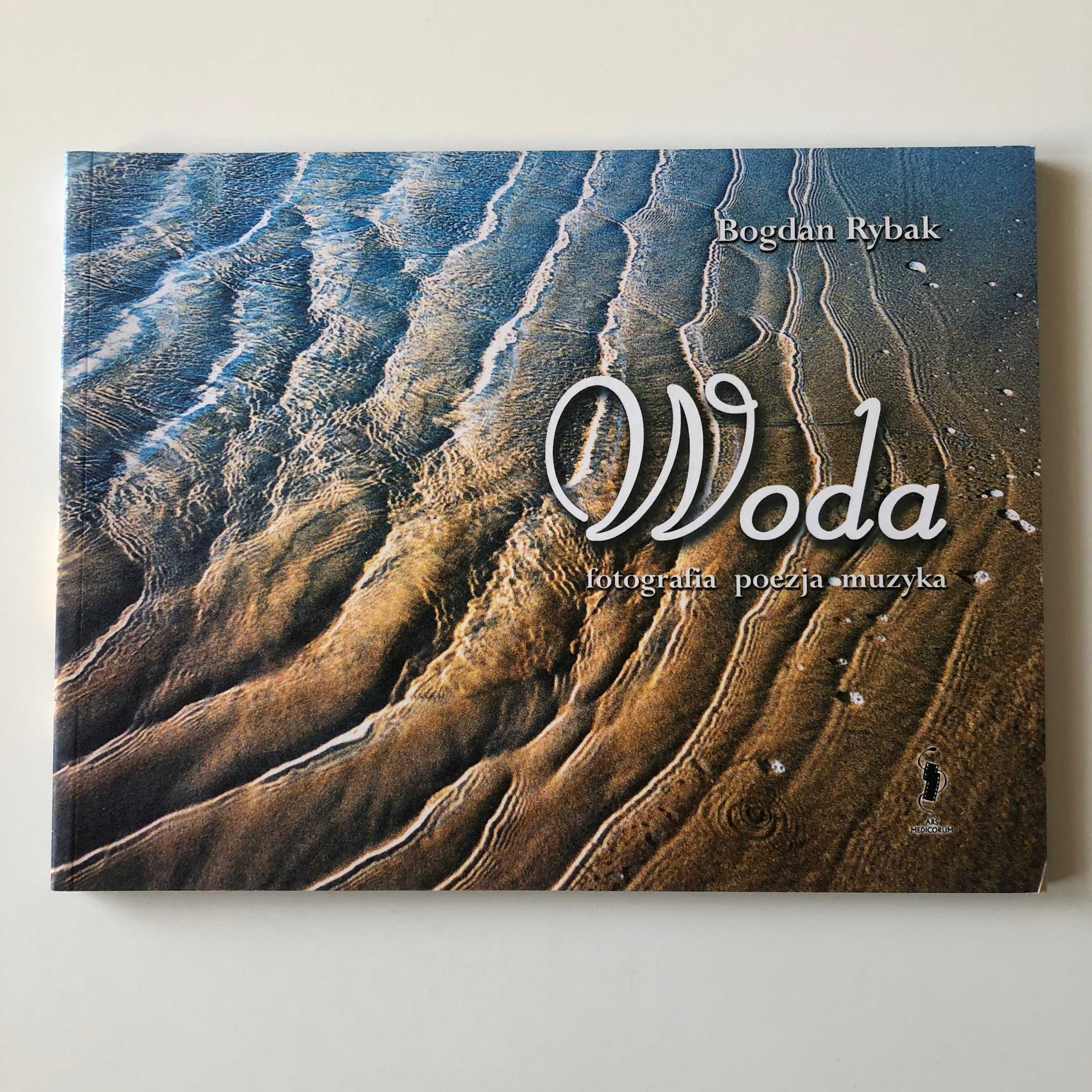 Woda: fotografia, poezja, muzyka (Rybak B.)