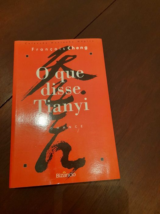"O que disse Tianyi" -François Cheng