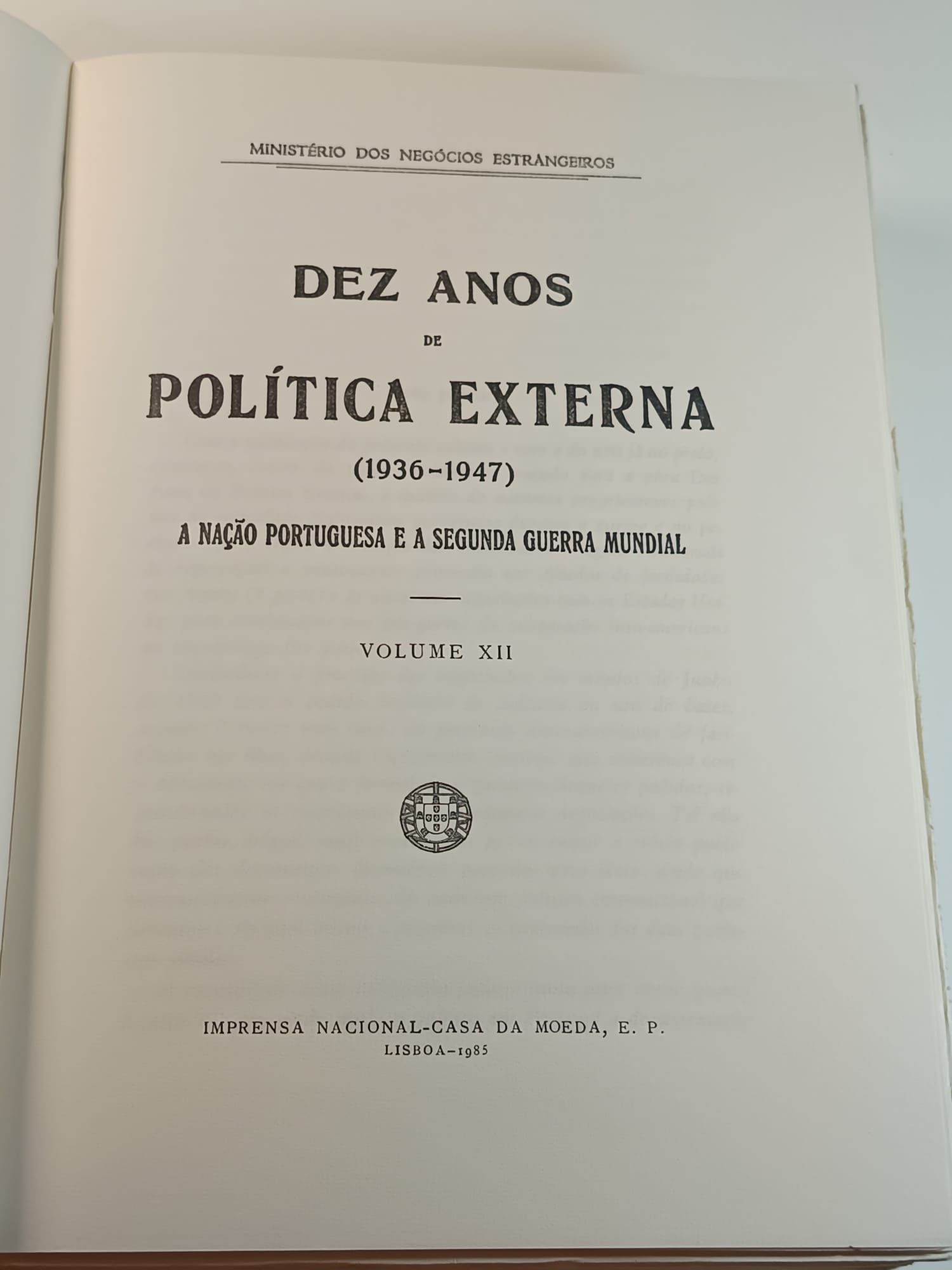 Dez anos de política externa