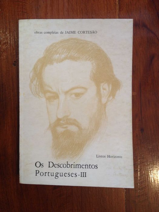 Jaime Cortesão - Os Descobrimentos Portugueses - III