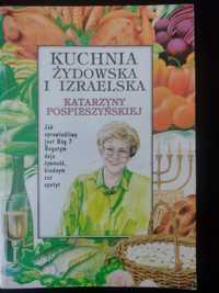Katarzyna Pospieszyńska - Kuchnia żydowska i izraelska