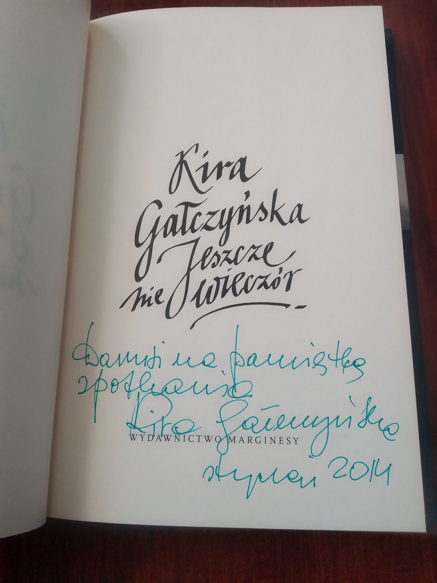 Kira Gałczyńska jeszcze nie wieczór z autografem