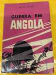 Guerra em Angola – Hélio Felgas