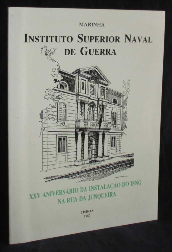 Livro XXV Aniversário da instalação do ISNG na Rua da Junqueira