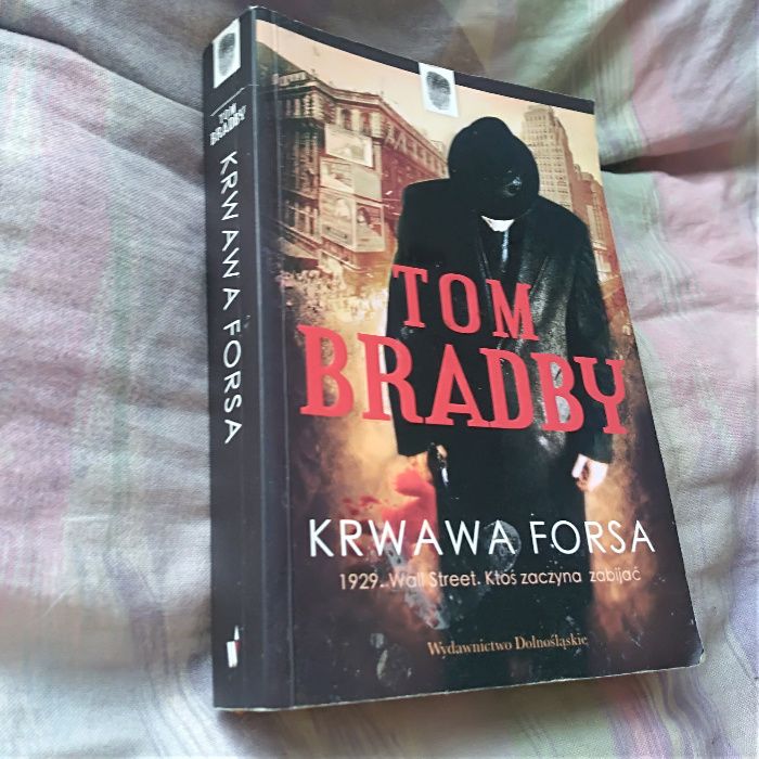 ksiazka Krwawa forsa Tom Bradby