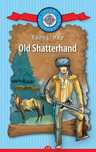 Old Shatterhand. Kolekcja: Klub Podróżnika. Tom 15  Karol May
