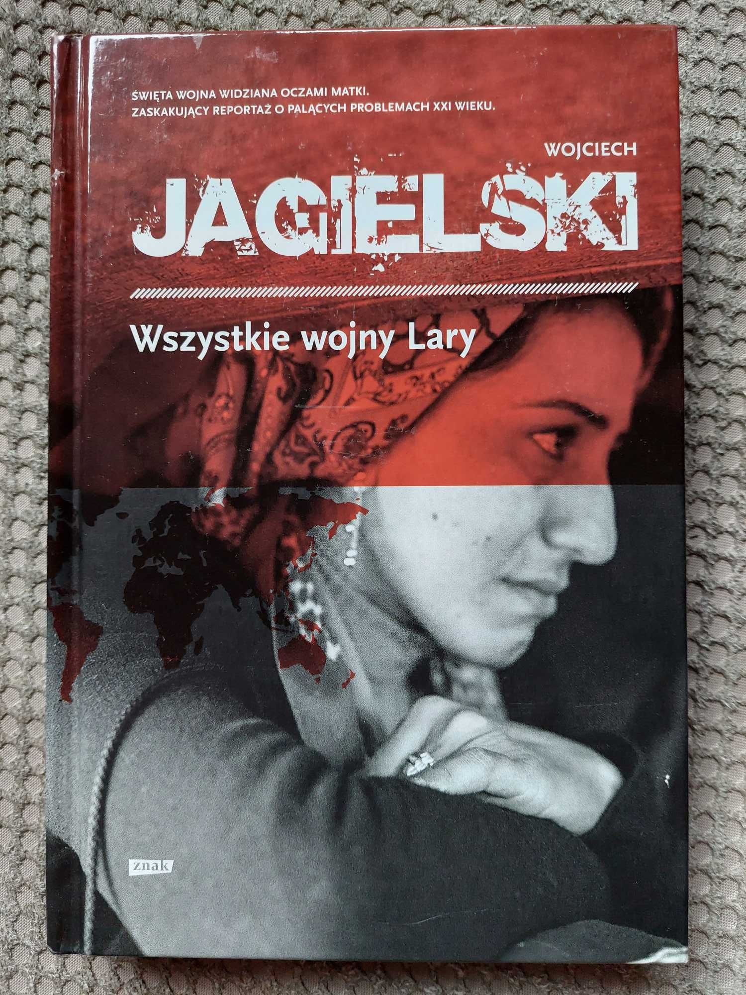 "Wszystkie wojny Lary" Wojciech Jagielski