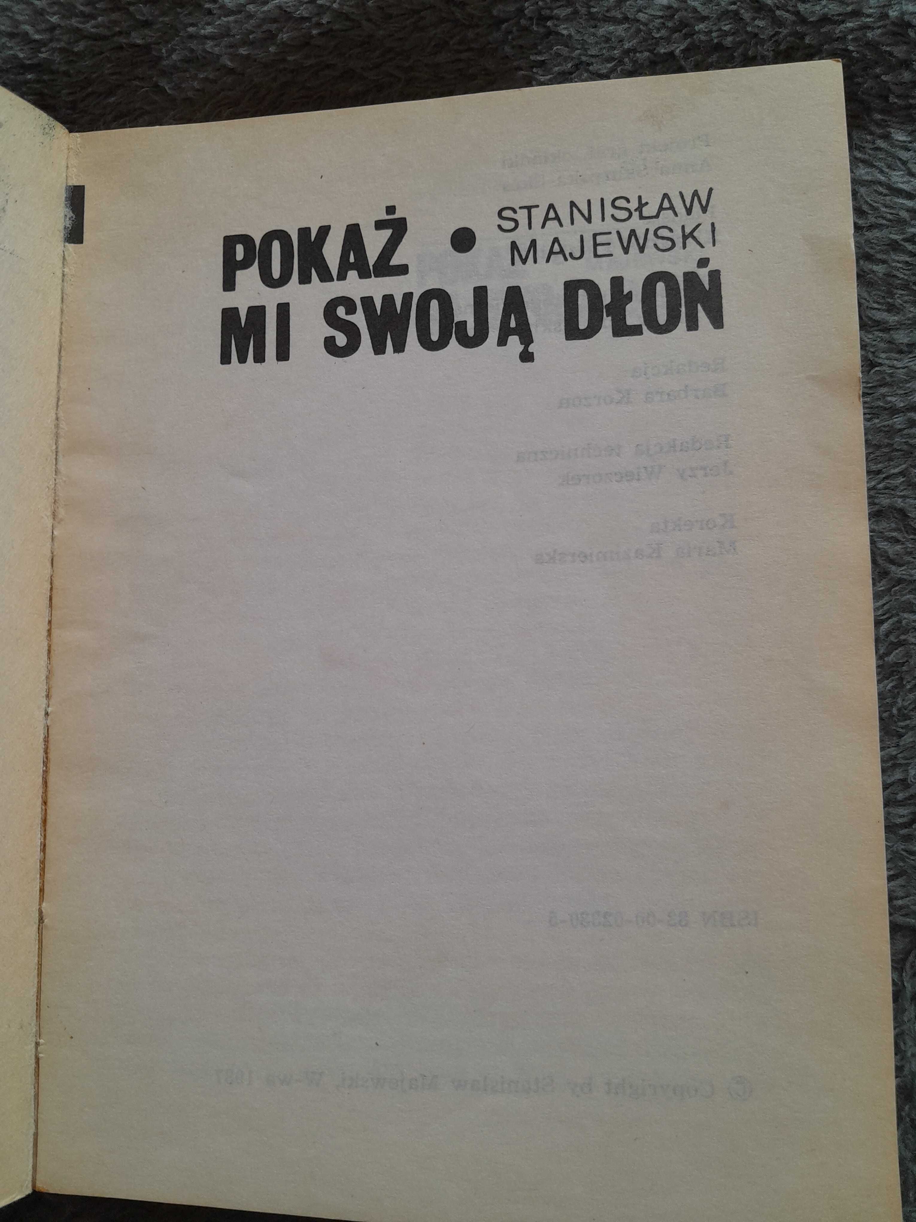 Stanisław Majewski Pokaż mi swoją dłoń