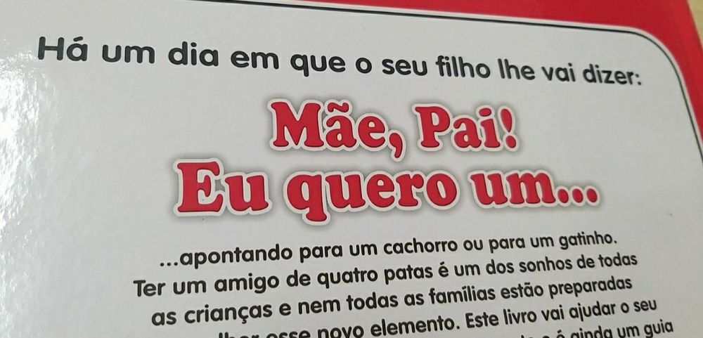 Mãe, Pai! Eu Quero Um...