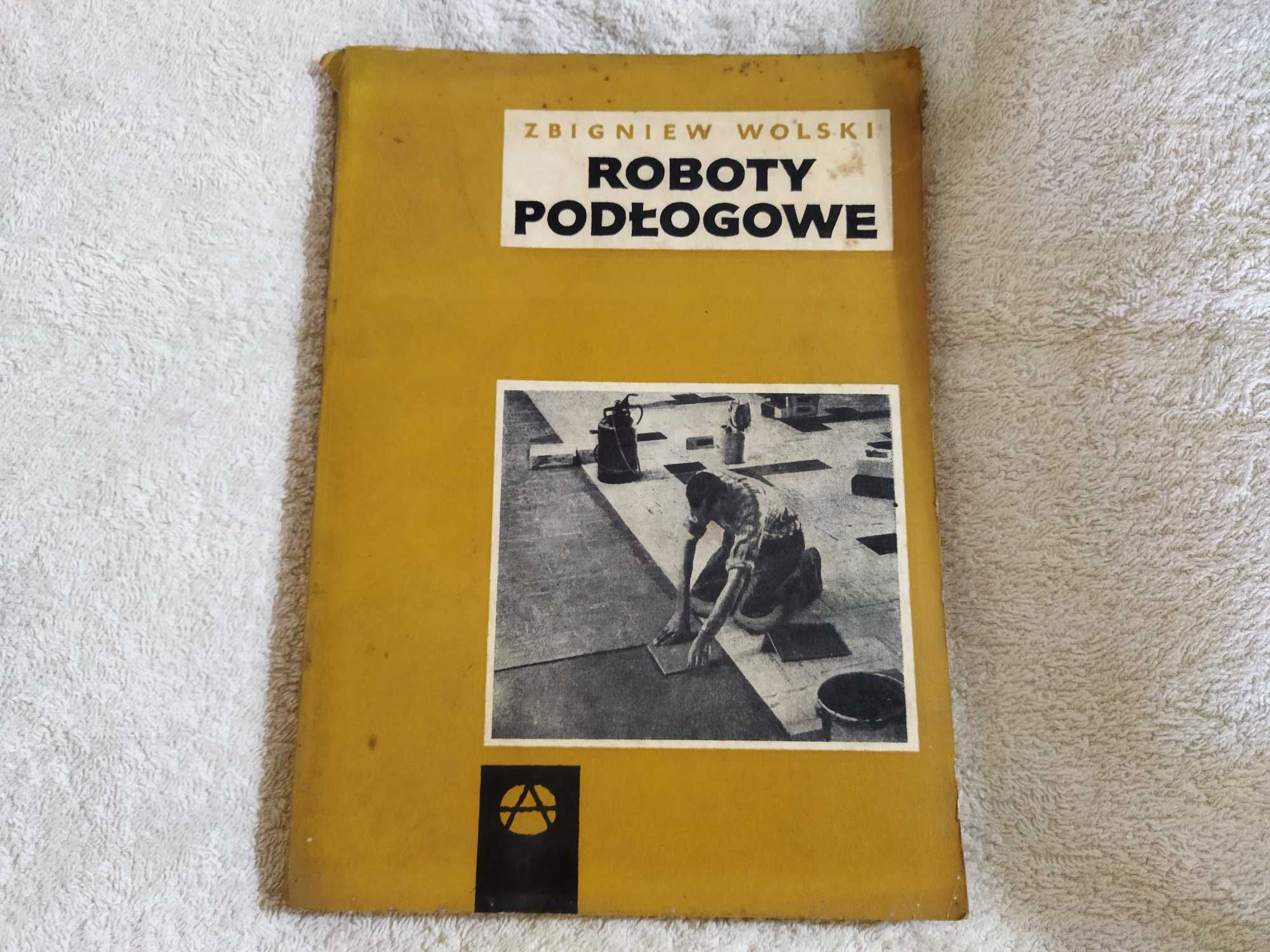 Roboty podłogowe  Zbigniew Wolski