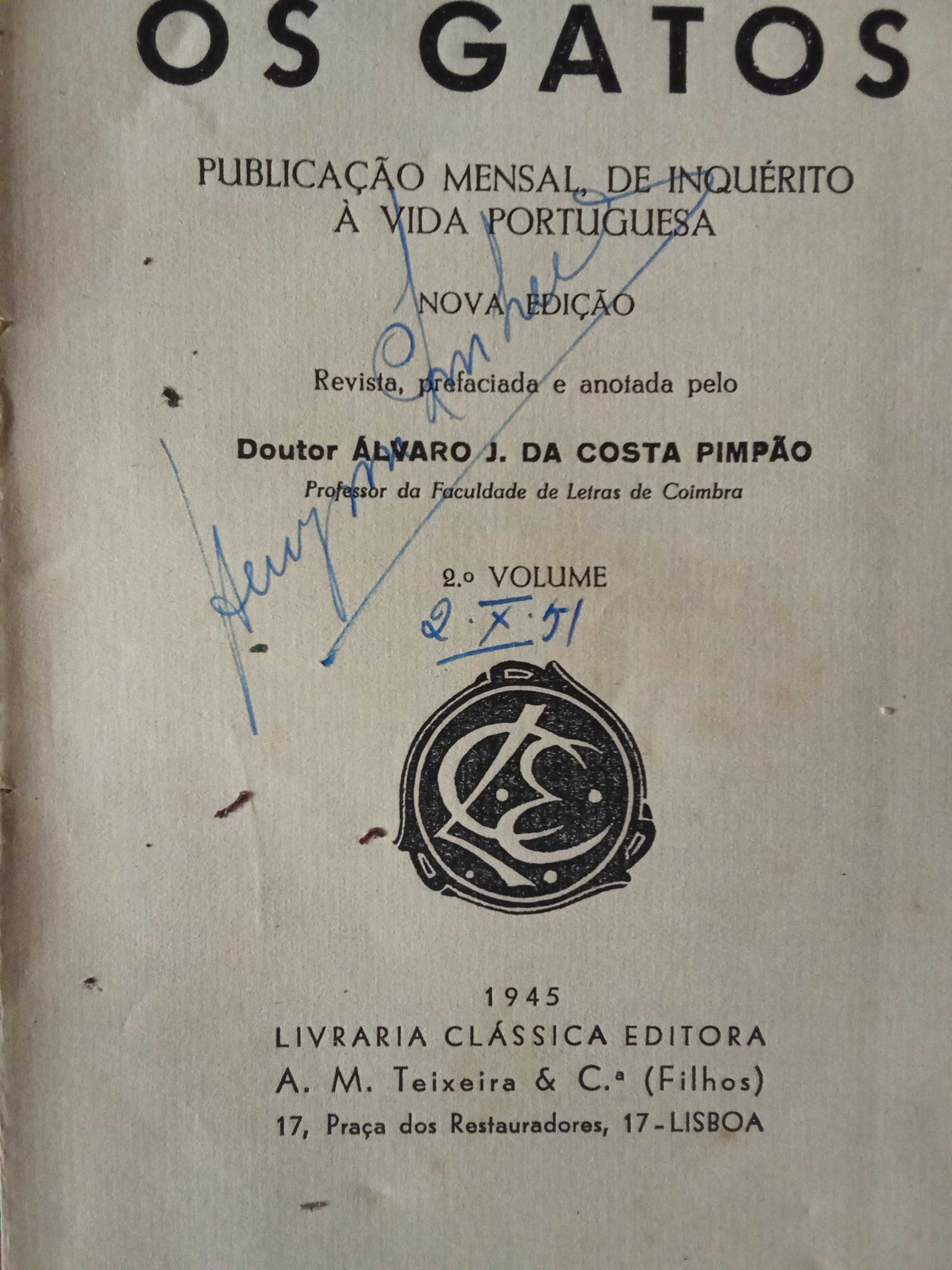 Os Gatos de Fialho de Almeida  obra em 4 volumes.